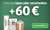 Jetzt abnonnieren und 60 € Weihnachtsprämie sichern